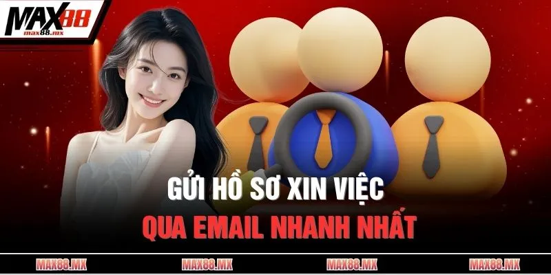 Gửi hồ sơ xin việc qua email nhanh nhất